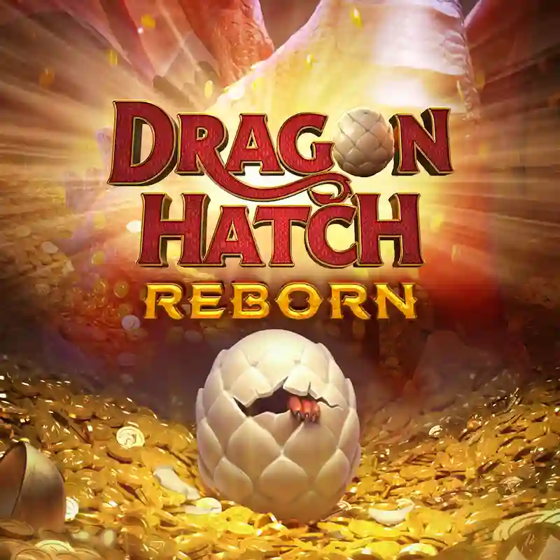 Dragon Hatch Reborn Slot